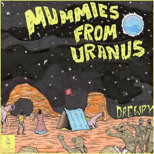 Mummies From Uranus