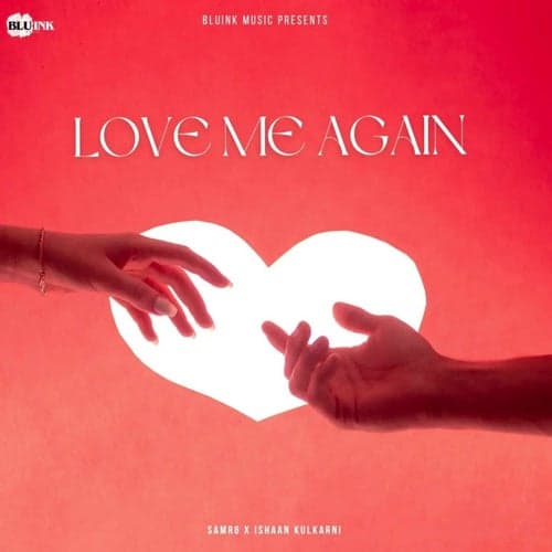 Love Me Again (Slowed & Reverb)