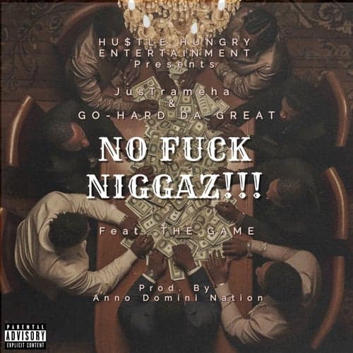 No Fuck Niggaz!!! (feat. The Game)
