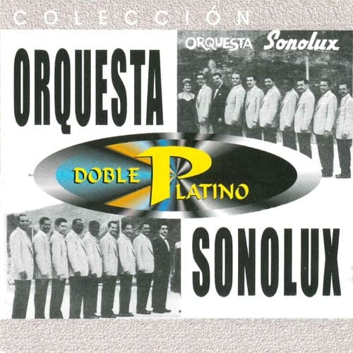 Colección Doble Platino: Orquesta Sonolux