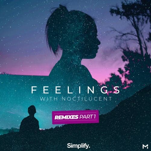 Feelings (The Remixes - Pt. 1) (feat. Noctilucent)