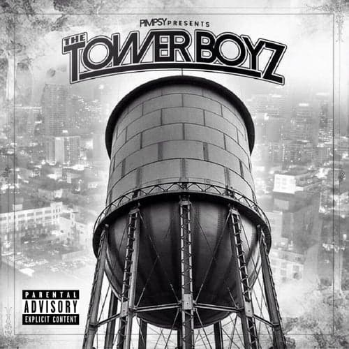 Pimpsy Presents: The Tower Boyz