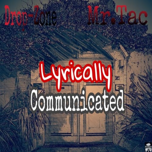 Lyrically Communicated