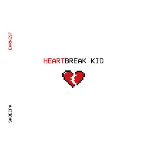Heartbreak Kid (feat. Sadeipa)