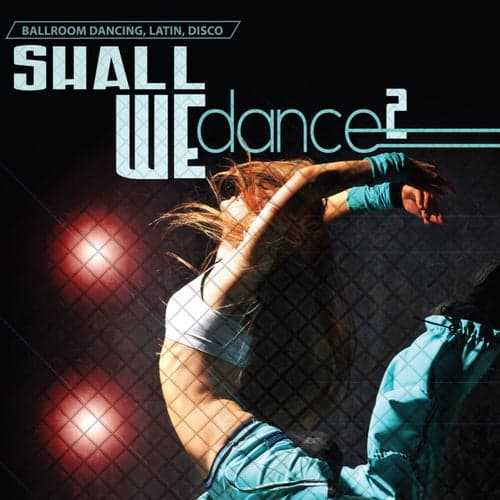 Shall We Dance 2