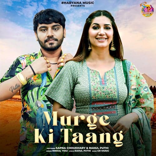 Murge Ki Taang (feat. Sapna Choudhary & Rahul Puthi)