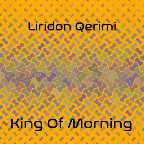 King Of Morning