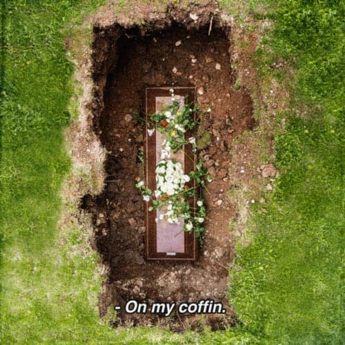 On My Coffin