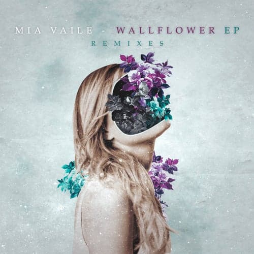 Wallflower EP (Remixes)