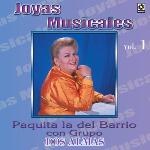 Joyas Musicales: Con Grupo, Vol. 1 – Dos Almas