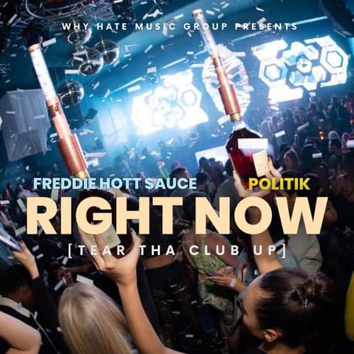 Right Now (feat. Politik)