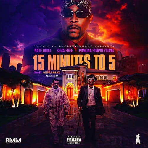 15 Minutes To 5 (feat. Nate Dogg)