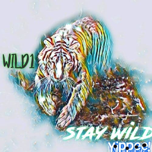 Stay Wild Dub