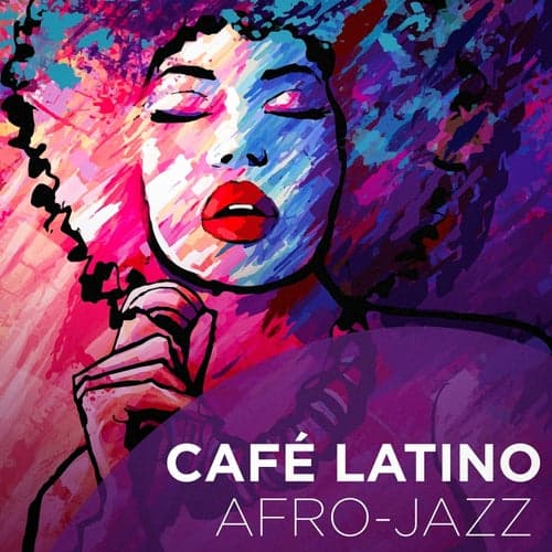 Cafe Latino : Afro-Jazz