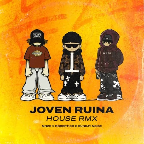 Joven Ruina (House Remix)