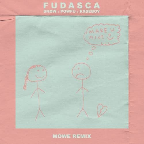 make you mine (Möwe Remix)