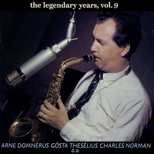 The Legendary Years Vol. 9 (Remastered)