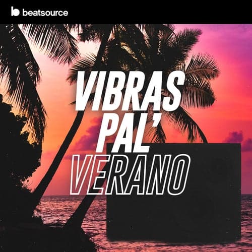 Vibras Pal' Verano playlist