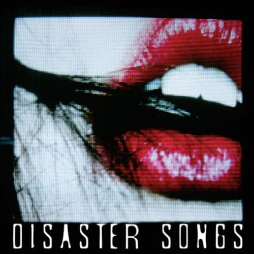 Disaster Songs