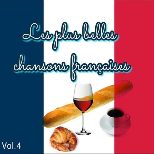Les plus belles chansons françaises, Vol. 4