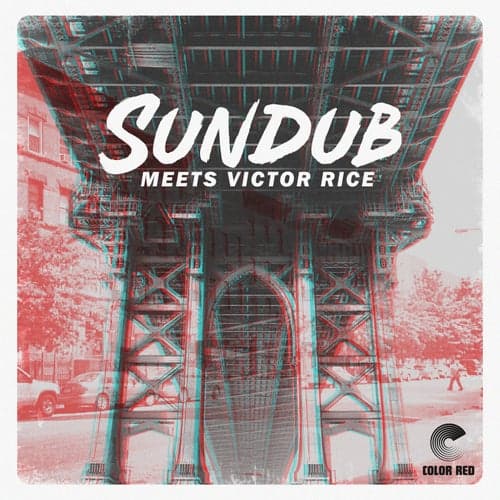 SunDub Meets Victor Rice