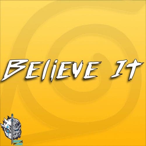 Believe It (Naruto)