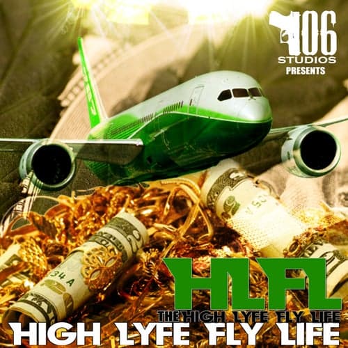 The High Lyfe Fly Life