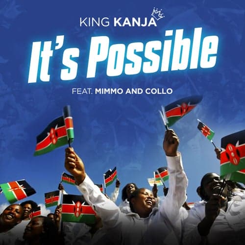 It's Possible (feat. Mimmo & Collo)
