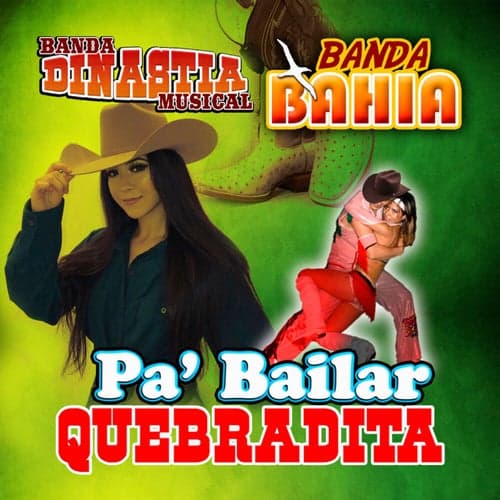 Pa' Bailar Quebradita
