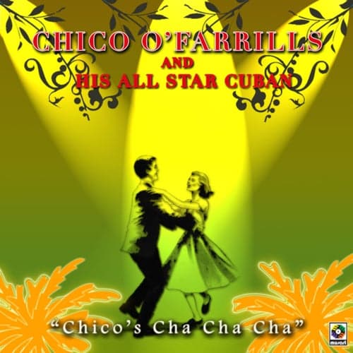 Chico's Cha Cha Cha