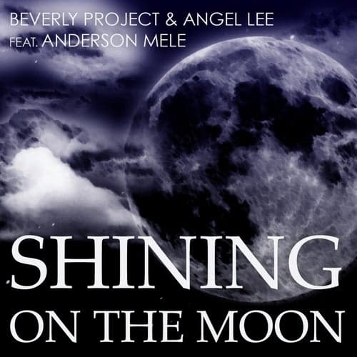 Shining on the Moon