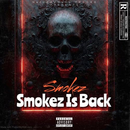 Smokez Is Back