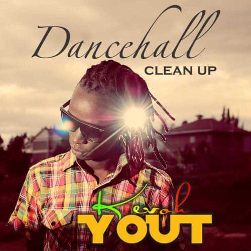 Dancehall Clean Up