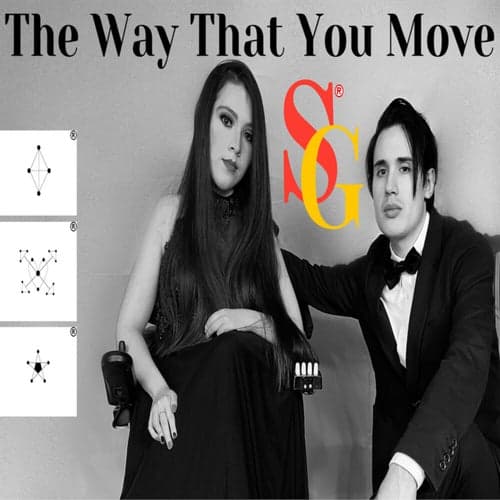 The Way That You Move