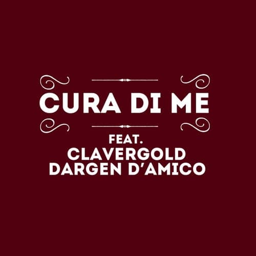 Cura di me (feat. Claver Gold, Dargen D'Amico)