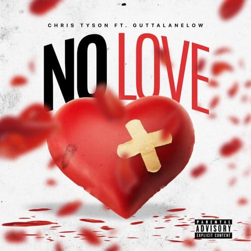 No Love (feat. GUTTALANELOW)