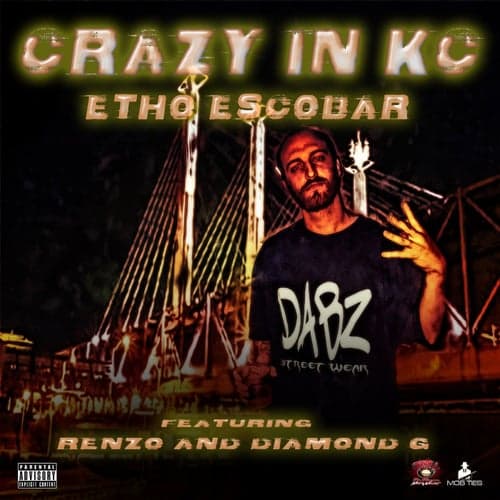 Crazy In KC (feat. Renzo & Diamond G)