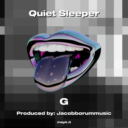 Quiet Sleeper