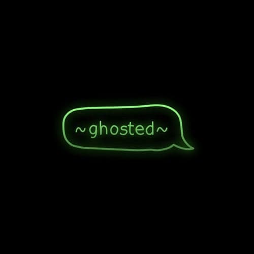 ~ghosted~