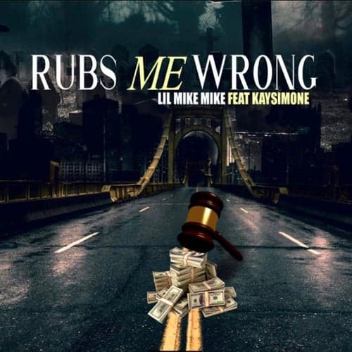 Rubs Me Wrong (feat. Kay Simone)
