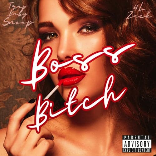 Boss Bitch (feat. 4L Zack)