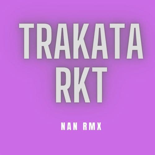 Trakata Rkt (Live)