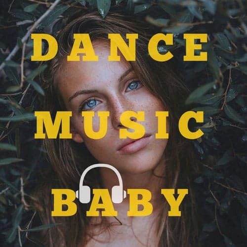 Dance Music Baby