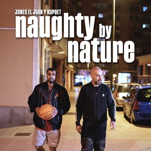 Naughty by nature