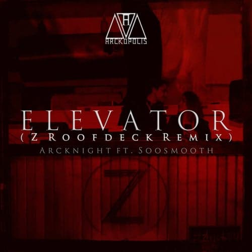 Elevator (Z Roofdeck Remix)