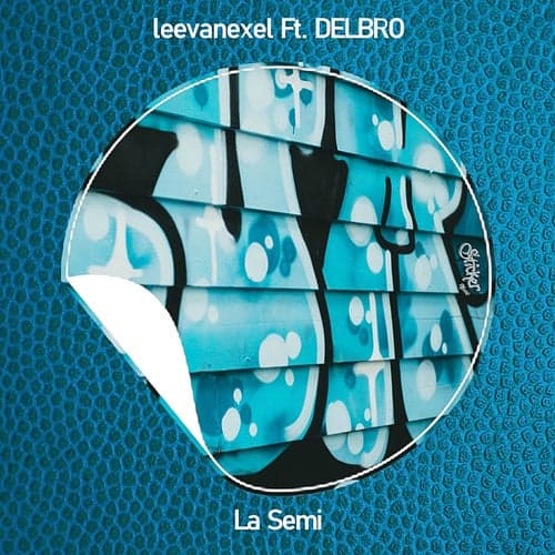 La Semi (feat. DELBRO)