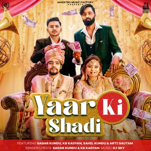 Yaar Ki Shadi (feat. Sahil Kundu, Arti Gautam)
