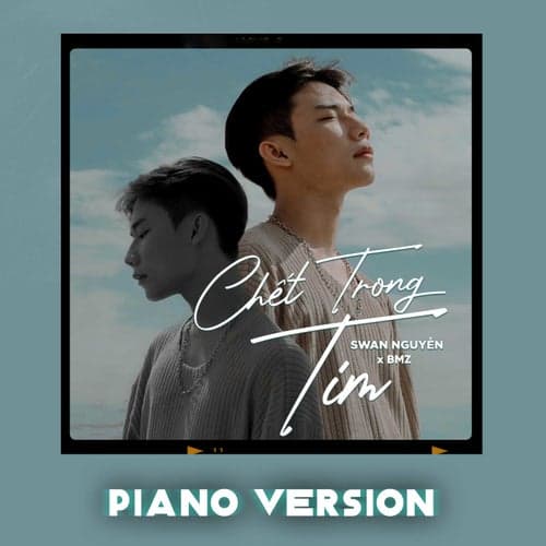 Chết Trong Tim (Piano Version)