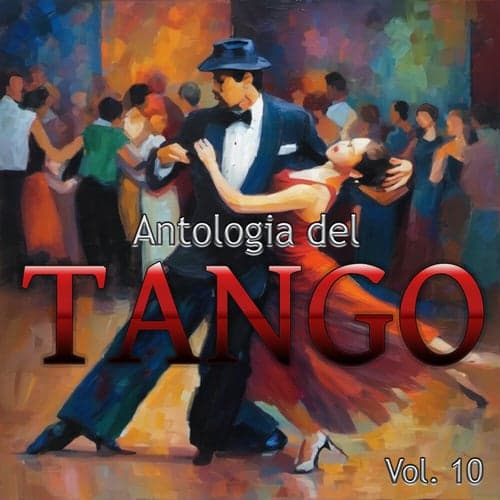 Antologia Del Tango, Vol.10