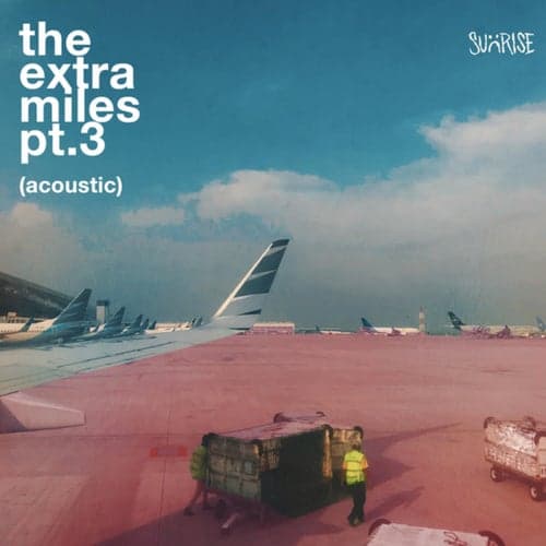 The Extra Miles, Pt. 3 (Acoustic)